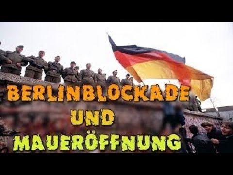 Die Geschichte von Deutschland Berlinblockade und Maueröffnung (Hörspiel)