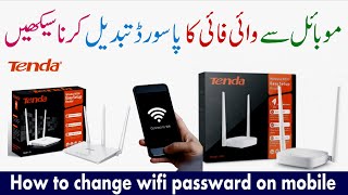 How to Change Your Wifi Name and Password Using Mobile Tenda Router