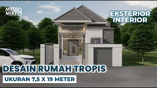 Download lagu DESAIN RUMAH TROPIS || UKURAN 7,5 X 19 METER mp3