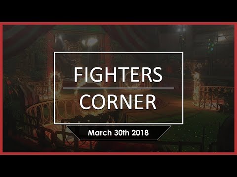 Fighters Corner - DEAD OR ALIVE Stream 3/30/2018