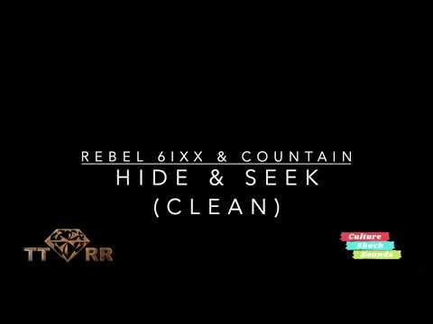 Rebel 6ixx & Countain - Hide & Seek (TTRR Clean Version) PROMO