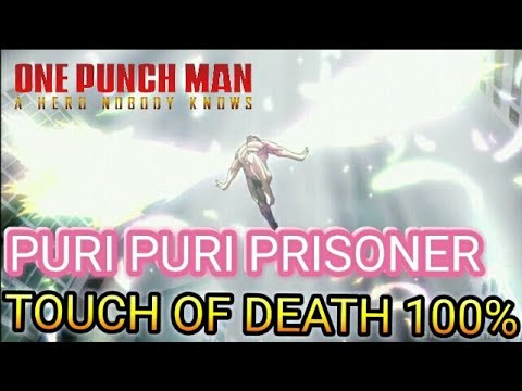 Puri Puri Prisoner 100% Combo (TOD) | One Punch Man : A Hero Nobody Knows