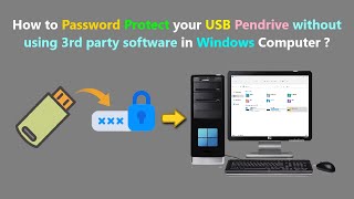 How to Password Protect your USB Pendrive without using 3rd party software in Windows Computer ?