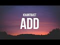 Khantrast ADD Lyrics