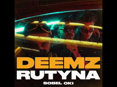 Deemz - Rutyna (feat. Sobel, OKI) (Unofficial Audio)