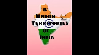 8 Union Territories Of India || Union Territories 2022 || Union Territories Name