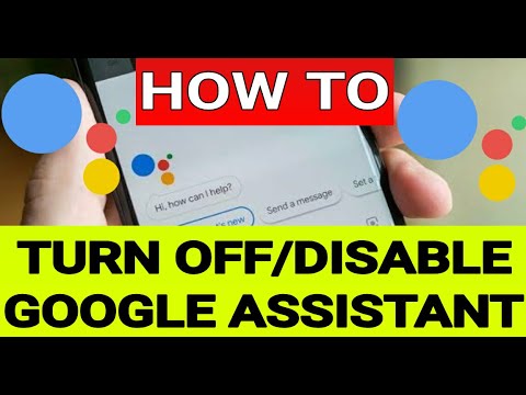 HOW TO TURN OFF / DISABLE GOOGLE ASSISTANT ON ANDROID 2020