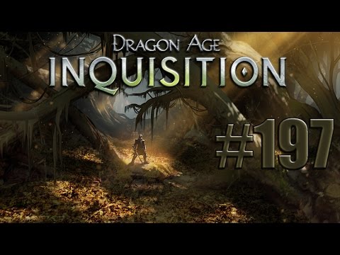 DRAGON AGE INQUISITION - #197 - Garnisionsbefreiung //Let's Play Dragon Age Inquisition
