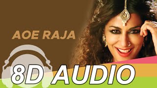 Aao Raja 8D Audio Song - Gabbar Is Back | Chitrangada Singh | Yo Yo Honey Singh | Neha Kakkar 8D+