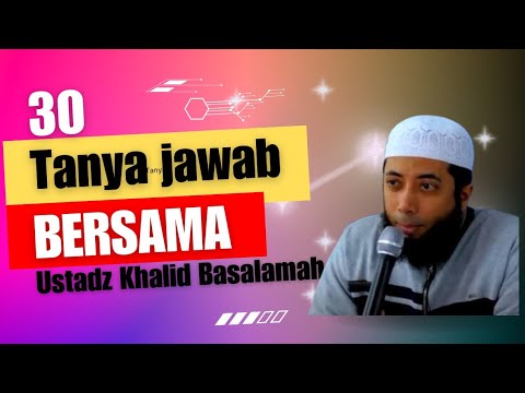 50 Tanya Jawab Bersama Ustadz Khalid Basalamah