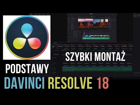 ŁATWY I SZYBKI montaż filmu w darmowym programie DaVinci Resolve - PRZYKŁAD