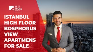 istanbul high floor bosphorus view apartmens for sale