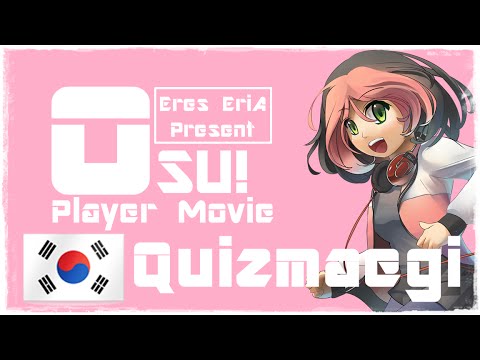 Osu! Player Movie - Quizmaegi