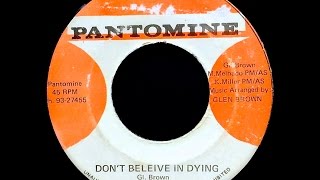 Glen Brown - Don't Believe In Dying