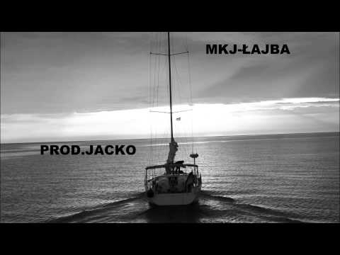 MKJ- Łajba Prod.Jacko