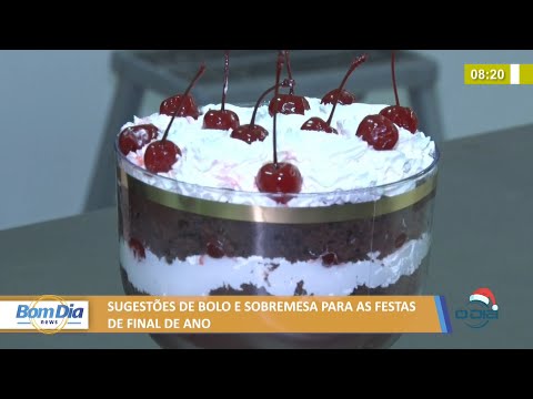 Sugestões de bolo e sobremesa para festas de final de ano 30 12 2021