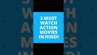 3 MUST WATCH Action Movies in Hindi | Asum Review