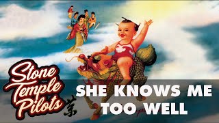 Stone Temple Pilots - She Knows Me Too Well (Official Audio)