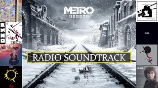 Metro Exodus Radio Soundtrack (Licensed Music) + Bonus Tracks