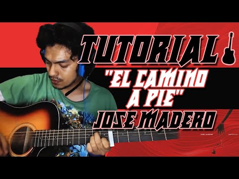 El Camino A Pie - Jose Madero