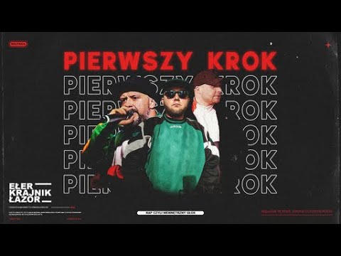 EŁER ft. - KRAJNIK x ŁAZOR - PIERWSZY KROK