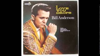 Bill Anderson - Used To