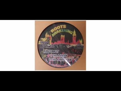 King Stanley - This A Iration / Slave Master - 10" - Roots Awakening