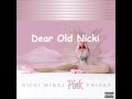 Dear Old Nicki (Speed Up)