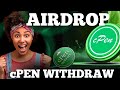 cPen Network Airdrop listing and withdrawal ~ How to withdraw and sell $cPEN tokens