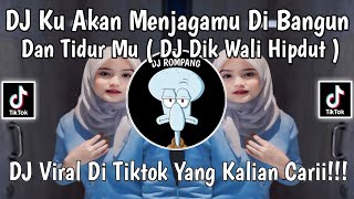 Download lagu DJ KU AKAN MENJAGAMU DI BANGUN DAN TIDURMU - DJ DIK WALI HIPDUT REMIX VIRAL DI TIKTOK 2025!!! mp3 Download lagu DJ KU AKAN MENJAGAMU DI BANGUN DAN TIDURMU - DJ DIK WALI HIPDUT REMIX VIRAL DI TIKTOK 2025!!! mp3