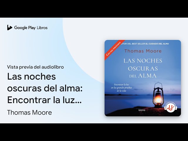 Vídeo relacionado con Las noches oscuras del alma: Encontrar la luz en las grandes pruebas de la vida (Urano Espiritualidad)