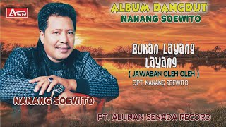 Download lagu NANANG SOEWITO - BUKAN LAYANG LAYANG -JAWABAN OLEH OLEH (  Video Musik ) HD mp3