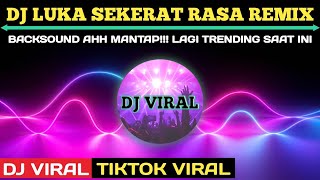 Download lagu dj luka sekerat rasa tik tok viral 2021 mp3 Download lagu dj luka sekerat rasa tik tok viral 2021 mp3