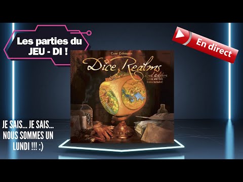 Les parties du JEU-DI: La 2e édition de Dice Realms !