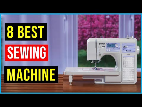 ✅Best Sewing Machine In 2022 | Top 8 Best Sewing Machine | Best Sewing Machine - Reviews