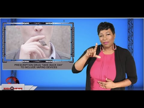 Prescription drug 'Take Back Day' to include vaping devices (ASL - 10.26.19)