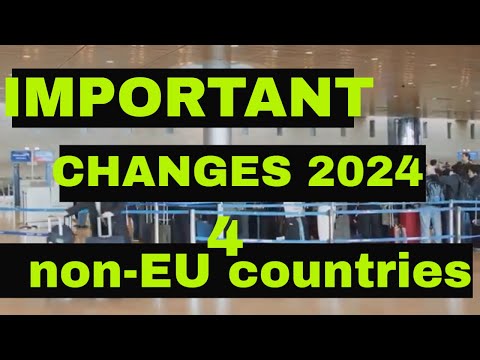 IMPORTANT New EU Entry Rules Explained: Travel Update for 2024
