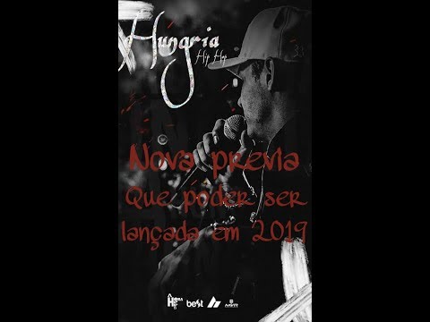 Hungria nova previa de música que pode ser lançada em 2019