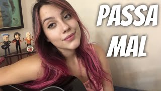 Marília Mendonça - Passa Mal (cover Isa Guerra)