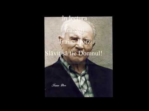 Traian Dorz - Hristos - Mărturia mea - 5 - 2017