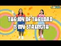 The Joy Of The Lord Is My Strength Neh 8 10 Sunday School Song Bible Action Song Scripture Song