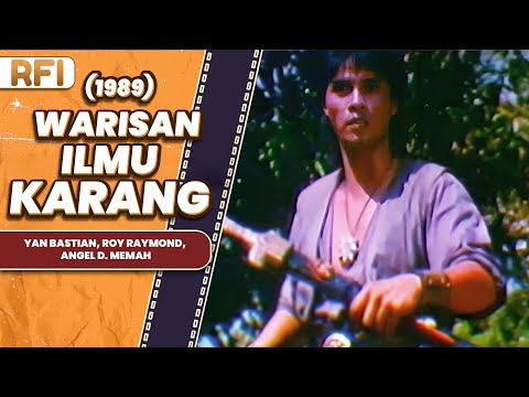 WARISAN ILMU KARANG (1989) FULL MOVIE HD - YAN BASTIAN, ROY RAYMOND, ANGEL D. MEMAH