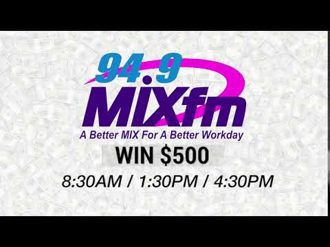 94-9 MIXfm Workday Cash