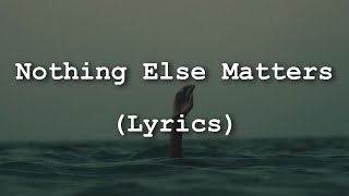 Download lagu Metallica - Nothing Else Matters (Lyrics) mp3