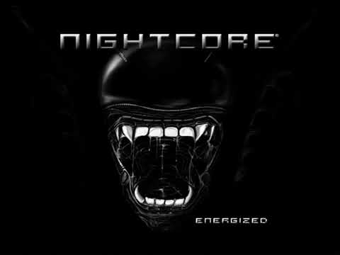 Nightcore - Energized (2002)