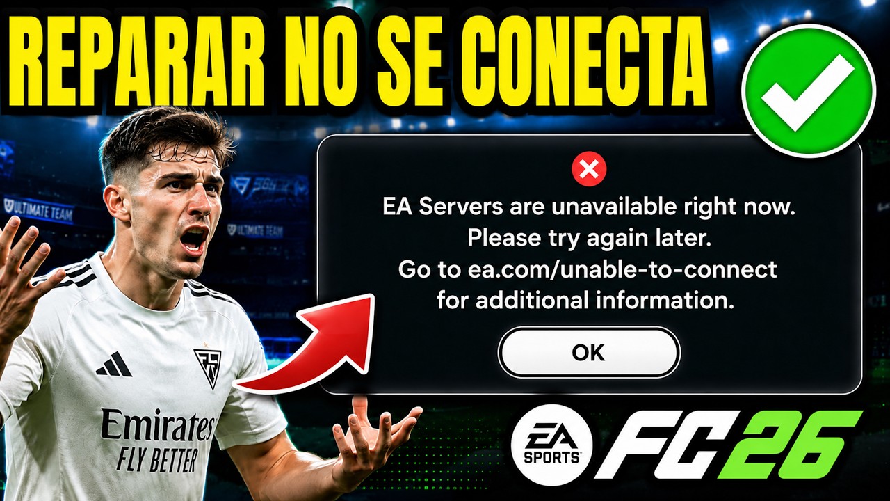 Solucion Problema de FC 26 No se Puede Conectar a los Servidores de EA⚽