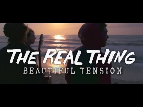 Beautiful Tension - The Real Thing [Official Music Video]