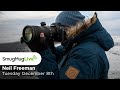 SmugMug Live! Episode 59 - Neil Freeman from Nikon School - ‘Getting the Best Out of Your Gear’