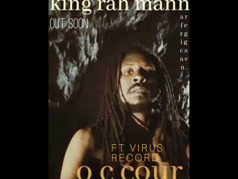 O C COUR KING RAH MANN ft VIRUS RECORD