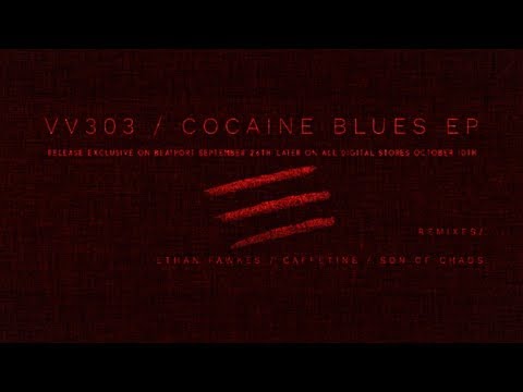 VV303 - Cocaine Blues (Official Music Video)